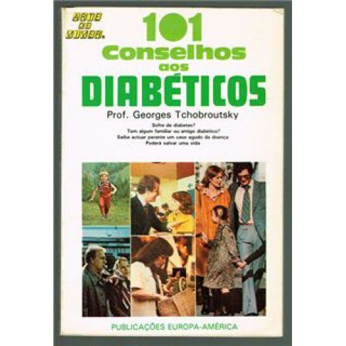 101 Conselhos aos Diabeticos