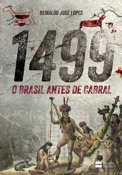 1499 : O Brasil antes de Cabral
