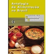 Antologia da Alimentação no Brasil