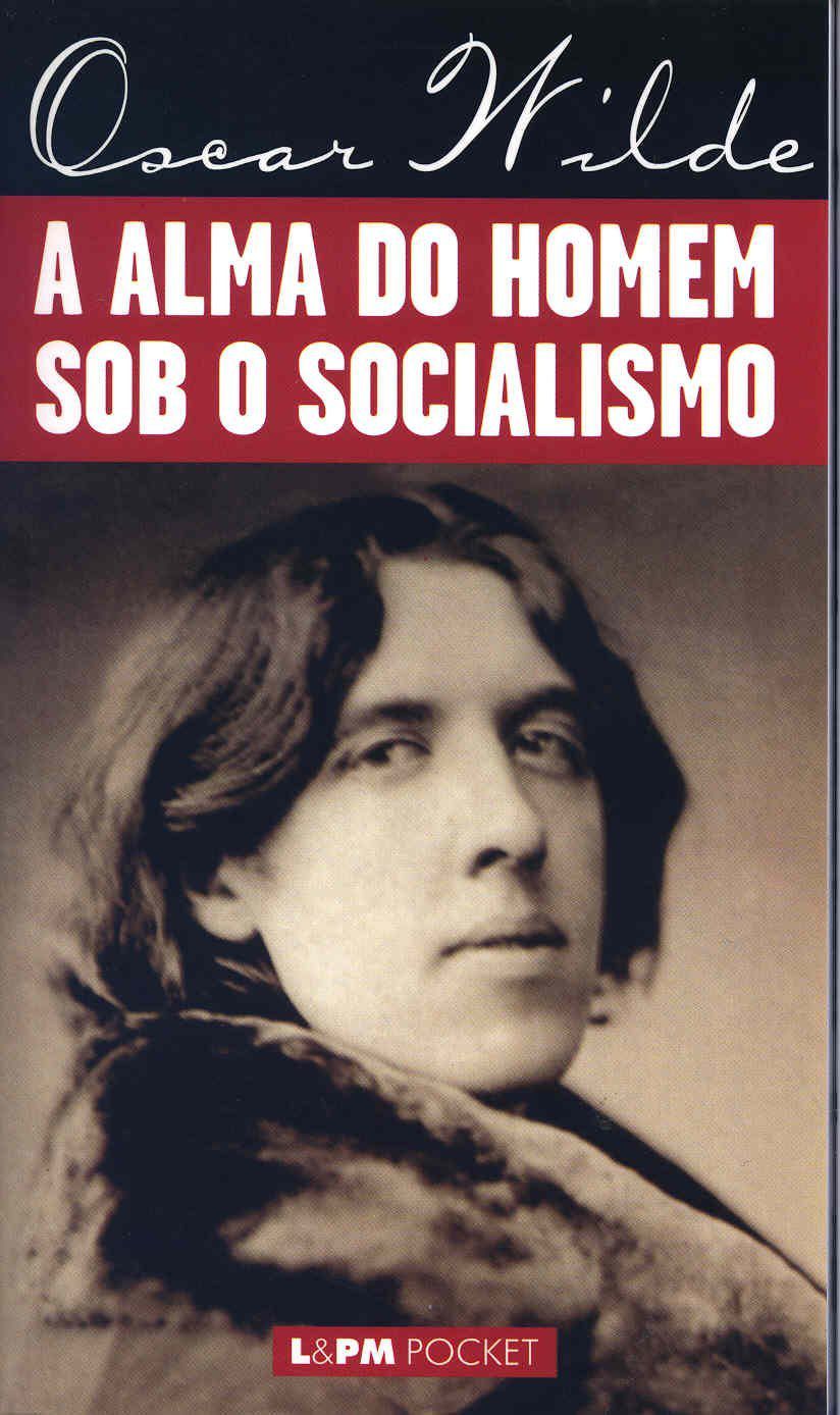 A alma do homem sob o socialismo