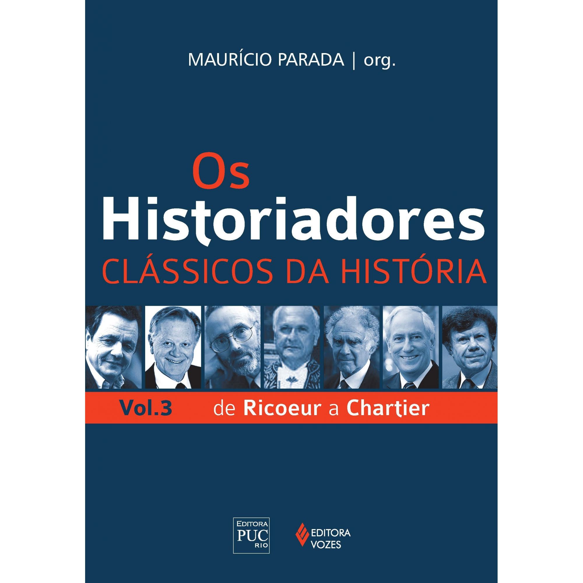 Os Historiadores - Clássicos da história vol. 3