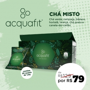Chá Misto -  Acquafit - Promoção