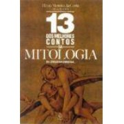 13 DOS MELHORES CONTOS DA MITOLOGIA DA LITERATURA UNIVERSAL