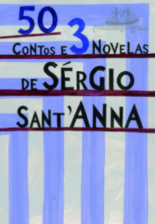 50 contos e 3 novelas de Sérgio Sant'Anna