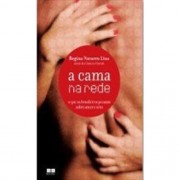 A cama na rede: O que os brasileiros pensam sobre amor e sexo