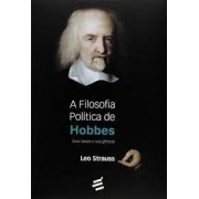 A filosofia política de Hobbes: suas bases e sua gênese