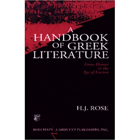 A handbook of greek literature: From Homer to the age of Lucian