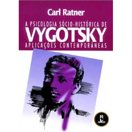 A Psicologia Sócio-Histórica de Vygotsky: Aplicações contemporâneas