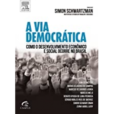 A via democrática: como o desenvolvimento econômico e social ocorre no Brasil