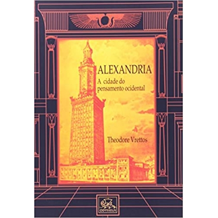 Alexandria: a cidade do pensamento ocidental