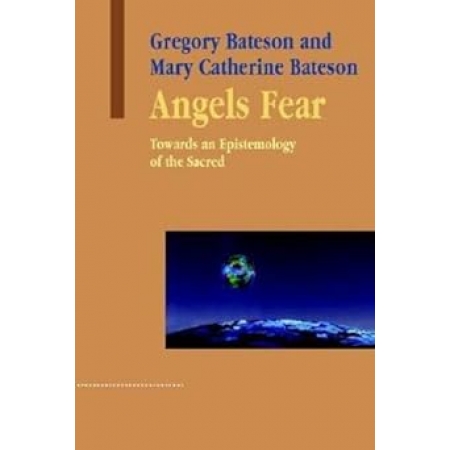 Angels Fear: Towards an Epistemology of the Sacred