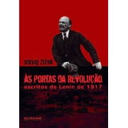 Às portas da revolução: escritos de Lenin de 1917