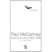 BLACKBIRD SINGING - O CANTO DO PASSARO PRETO / POEMAS E LETRAS 1965 - 1999: PAUL MCCARTNEY