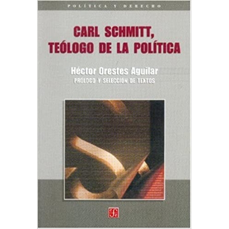 Carl Schmitt, teologo de la política