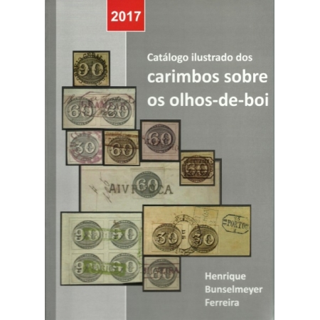 Catálogo Ilustrado dos Carimbos sobre os Olhos-de-Boi (2017)