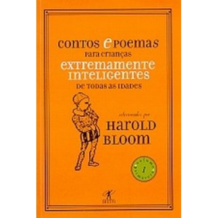 Contos e poemas para crianças extremamente inteligentes de todas as idades - Volumes 1 à 4