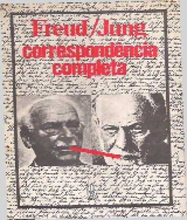 Correspondência completa - Freud/Jung