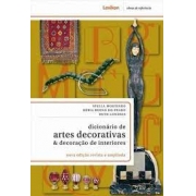 Dicionário de artes decorativas & decoração de interiores