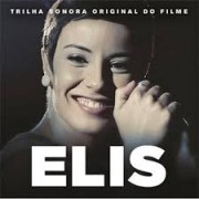 Elis - Trilha Sonora Original do Filme