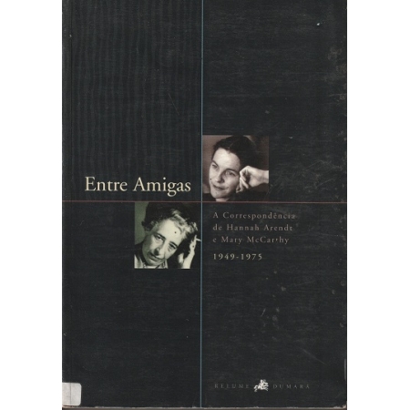 Entre Amigas: A correspondência de Hanna Arendt e Mary McCarthy