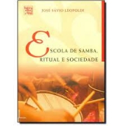 Escola de samba, ritural e sociedade