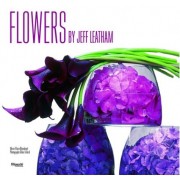Flowers By Jeff Leatham