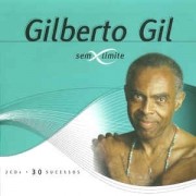 Gilberto Gil - Sem limite