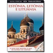Guia visual: Estônia, Letônia e Lituânia
