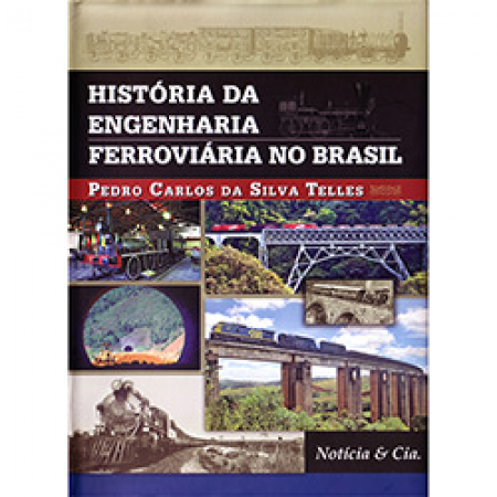 História da engenharia ferroviária no Brasil