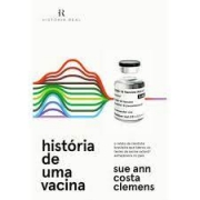 História de uma vacina