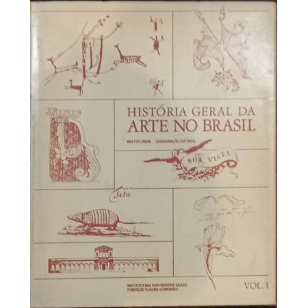 História geral da arte no Brasil - Volumes I e II