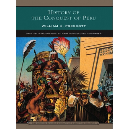 History of the conquest of Peru