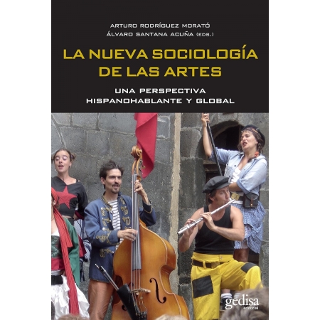 La Nueva Sociología de las Artes: Una perspectiva hispanohablante y global