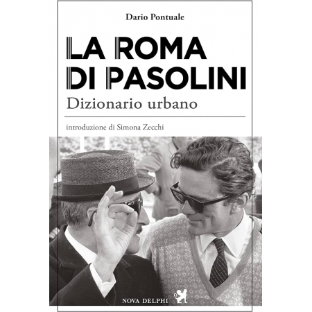 La Roma di Pasolini - Dizionario urbano