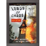 Lords of chaos: the bloody rise of the satanic metal under-ground