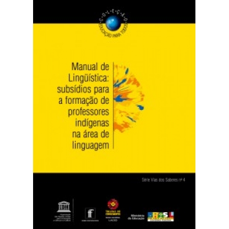 Manual de Linguística: Subsídios para a formação de professores indígenas na área de linguagem