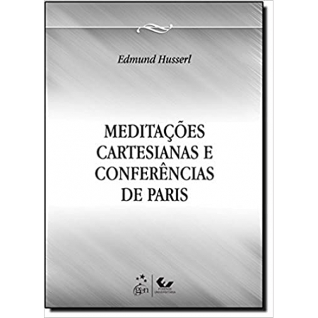 Meditações cartesianas e conferências de Paris