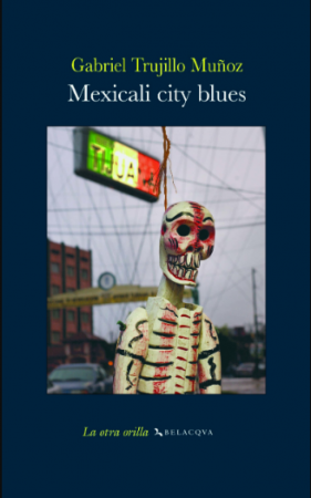 Mexicali city blues