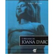 O PROCESSO DE JOANA D'ARC