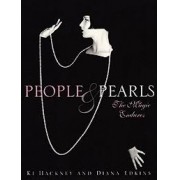 PEOPLE AND PEARLS: THE MAGIC ENDURES