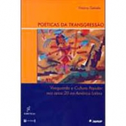 Poéticas da transgressão: vanguarda e cultura popular nos anos 20 na América Latina