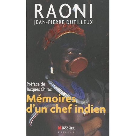 Raoni: Mémoires d'un chef indien