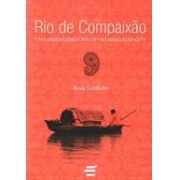 RIO DE COMPAIXAO: UM COMENTARIO CRISTAO AO BHAGAVAD GITA