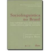 Sociolinguística No Brasil - Uma Contribuição Dos Estados Sobre Línguas Em/De Contato