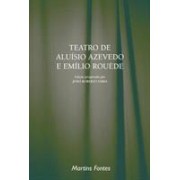 TEATRO DE ALUISIO AZEVEDO E EMILIO ROUEDE