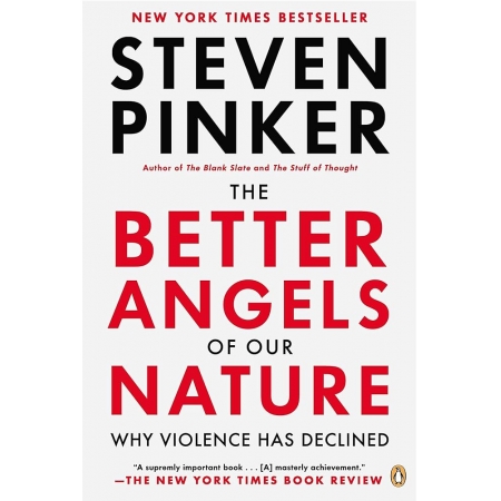 The Better Angels of our Nature: Why Violence has Declined