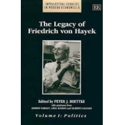 The legacy of Friedrich von Hayek. Volume III: Economics