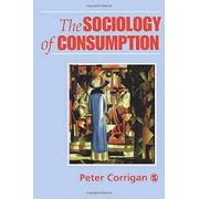 The Sociology of Consumption: An Introduction