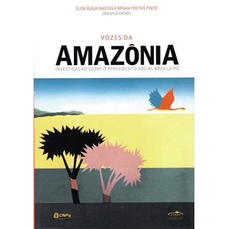 Vozes da Amazônia: Investigação sobre o pensamento social brasileiro