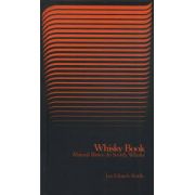 Whisky Book: Manual Básico Do Scotch Whisky
